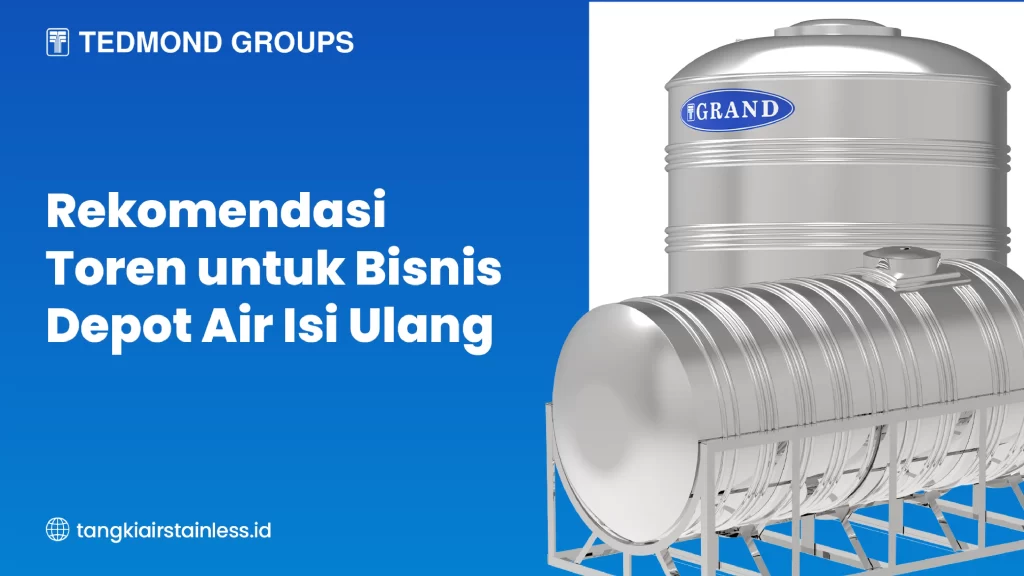Rekomendasi Toren untuk Bisnis Depot Air Isi Ulang