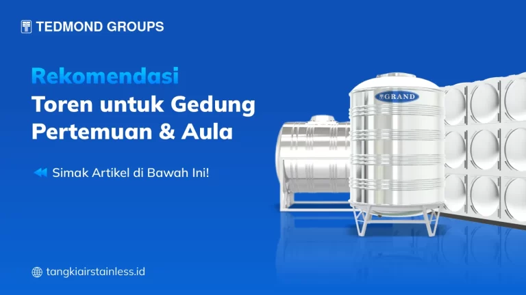 Rekomendasi Toren untuk Gedung Pertemuan & Aula