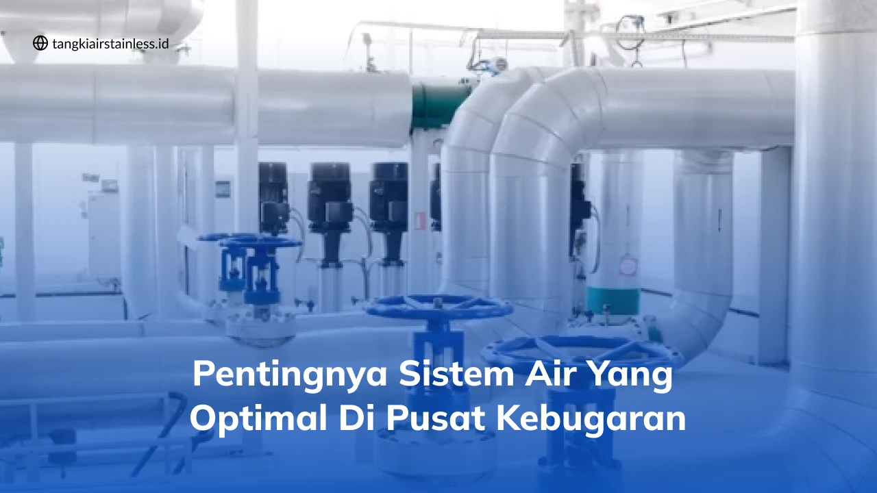 Pentingnya Sistem Air yang Optimal di Pusat Kebugaran