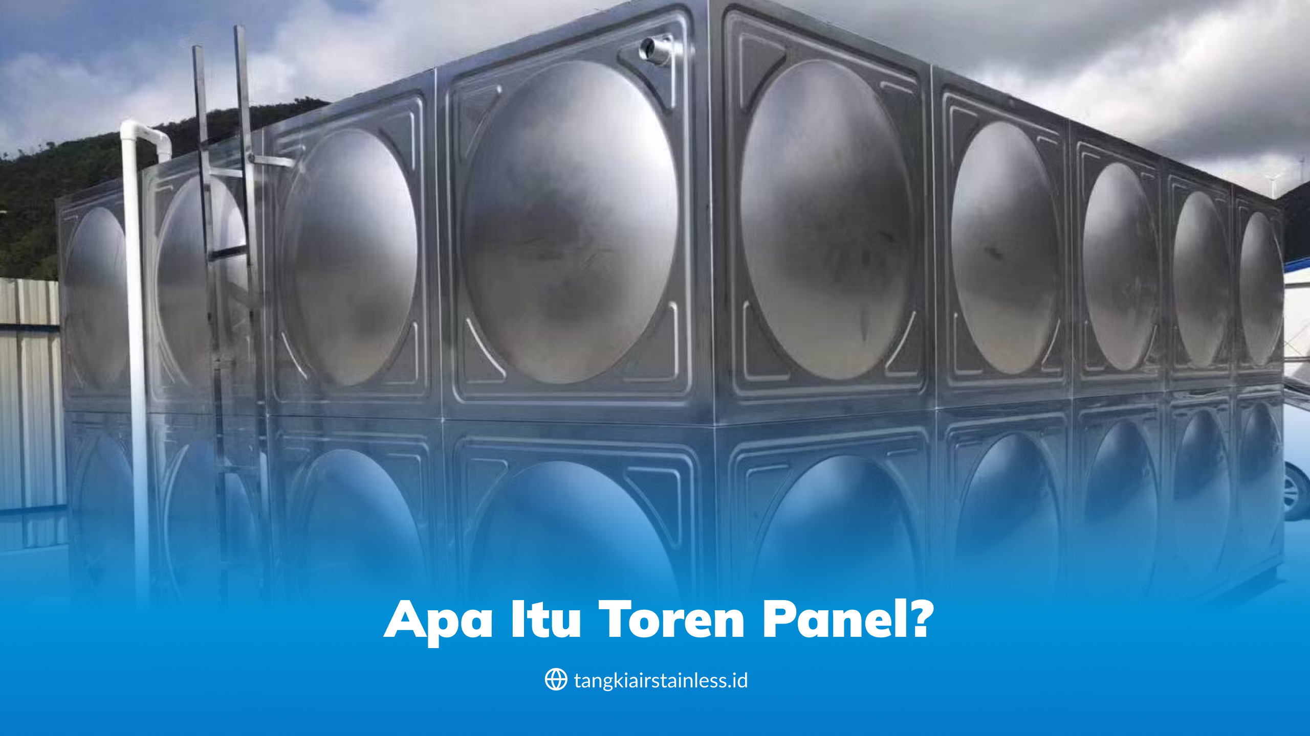 Apa Itu Toren Panel