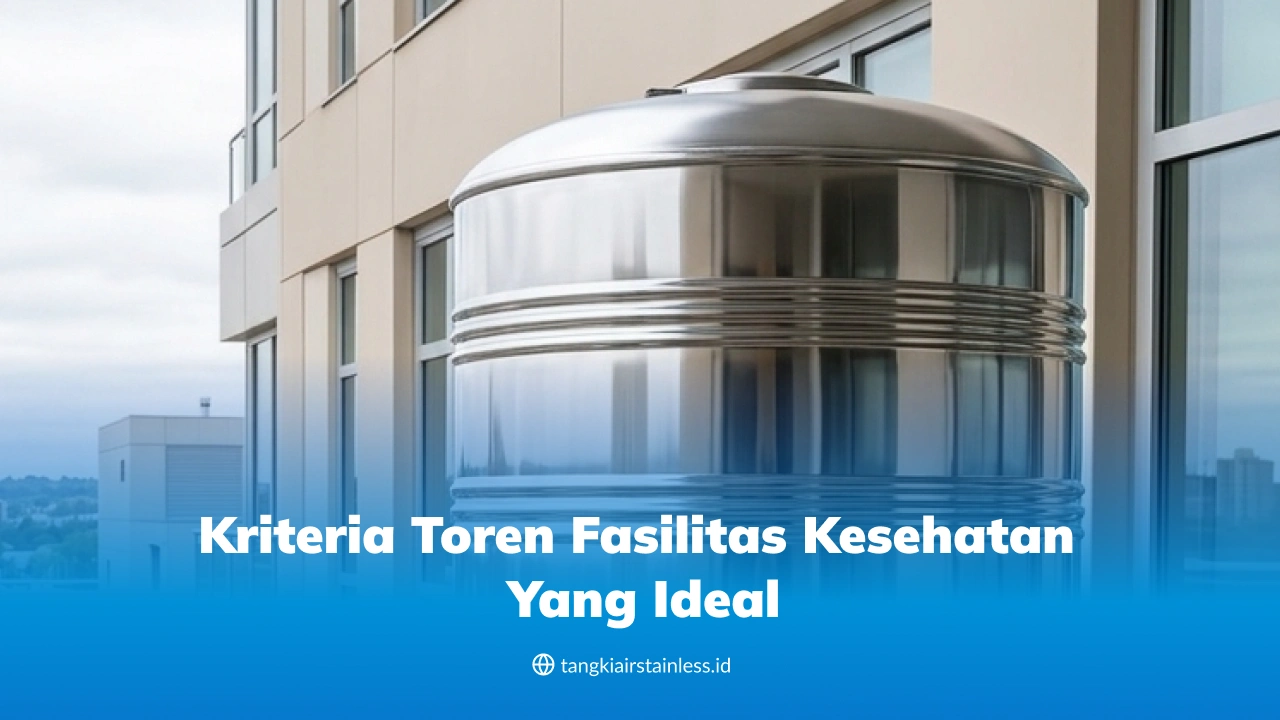 Kriteria Toren Fasilitas Kesehatan yang Ideal