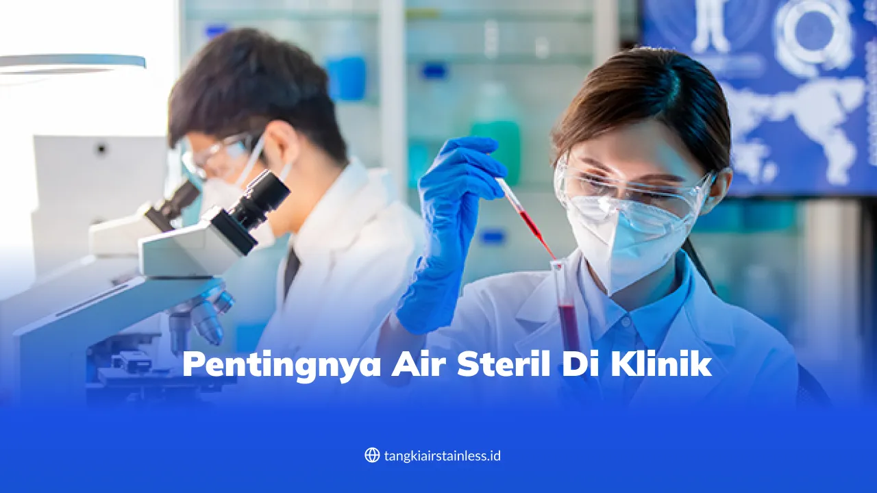 Pentingnya Air Steril di Klinik