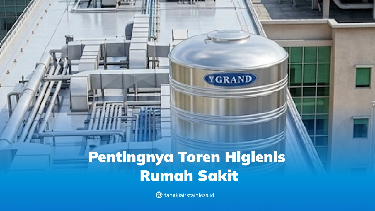 Pentingnya Toren Higienis Rumah Sakit