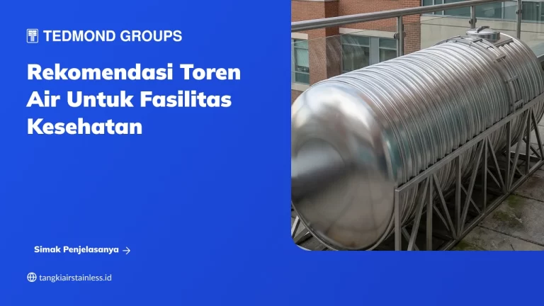 Rekomendasi Toren Air untuk Fasilitas Kesehatan