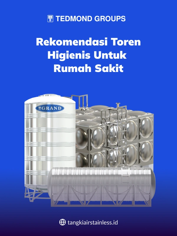 Rekomendasi Toren Higienis untuk Rumah Sakit