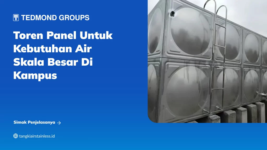 Toren Panel untuk Kebutuhan Air Skala Besar di Kampus