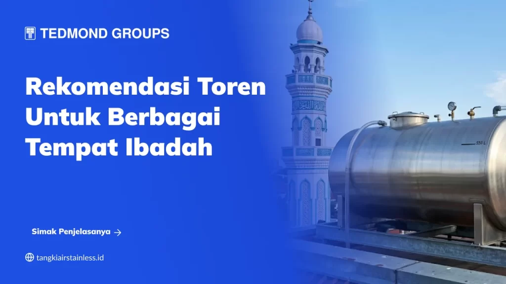 Rekomendasi Toren untuk Berbagai Tempat Ibadah