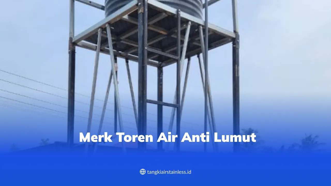 _merk_toren_air_anti_lumut_1x