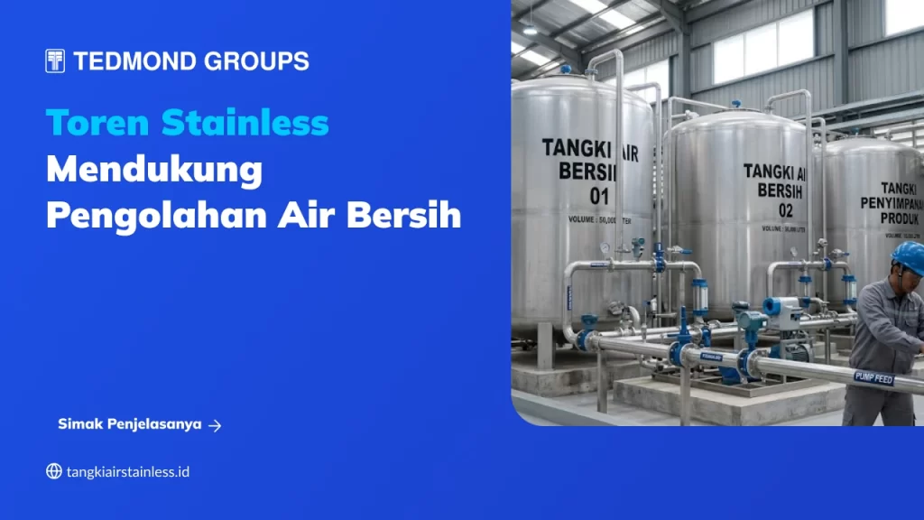 Toren Stainless Mendukung Pengolahan Air Bersih