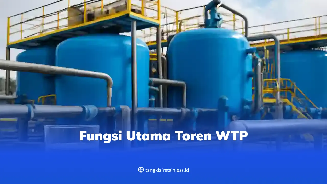 fungsi_utama_toren_wtp_1x