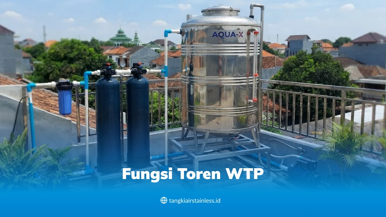 Fungsi Toren WTP
