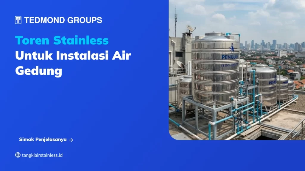 Toren Stainless untuk Instalasi Air Gedung