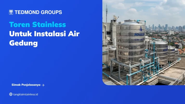 Toren Stainless untuk Instalasi Air Gedung