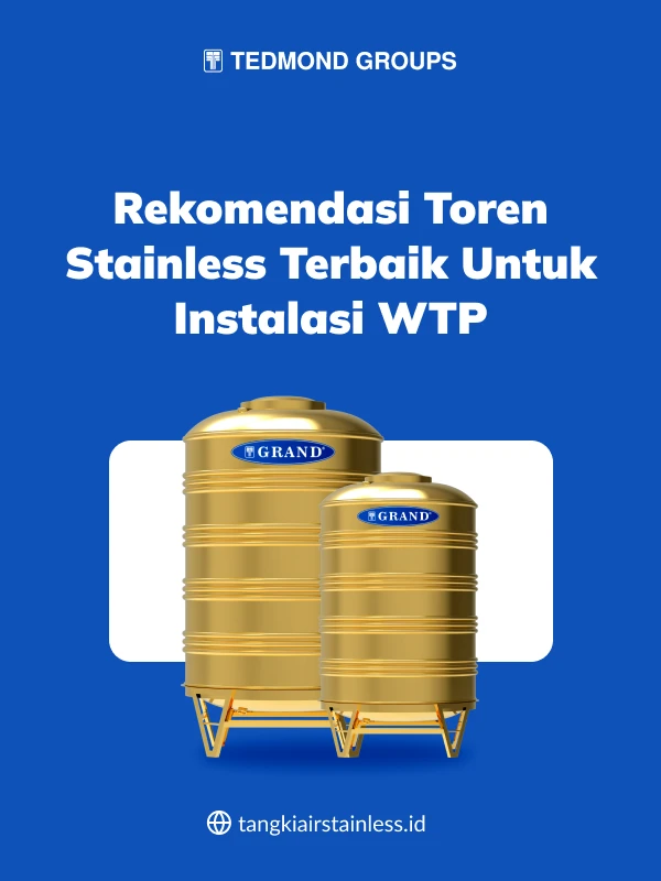 rekomendasi_toren_stainless_terbaik_untuk_instalasi_wtp_1x