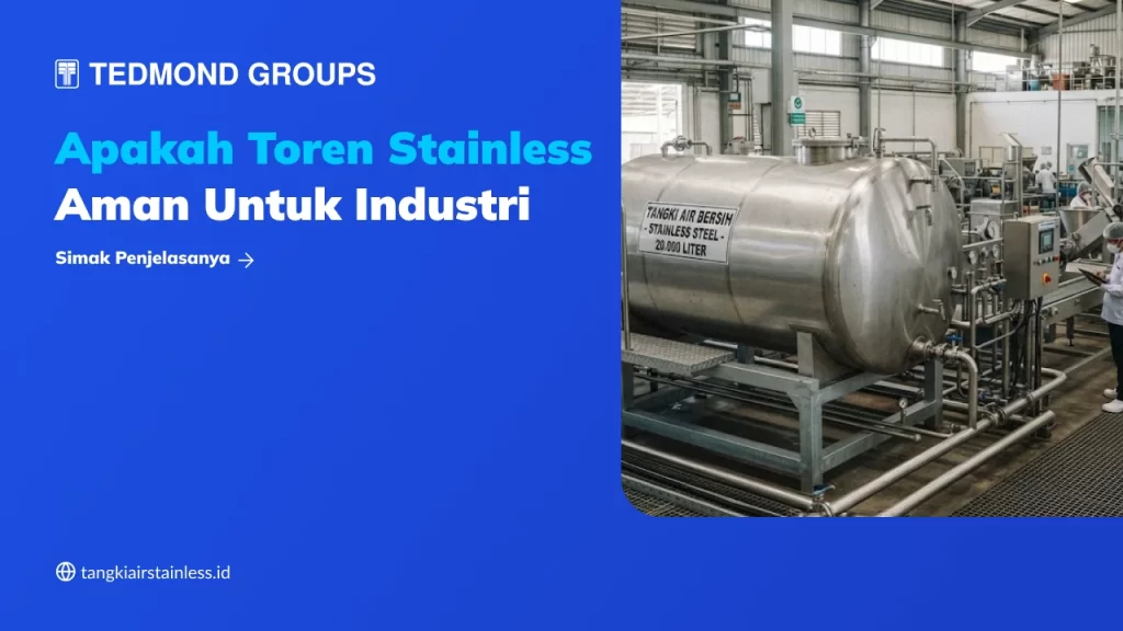 Apakah Toren Stainless Aman untuk Industri