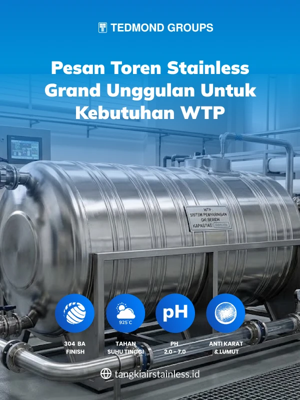 Pesan Toren Stainless Grand Unggulan untuk Kebutuhan WTP