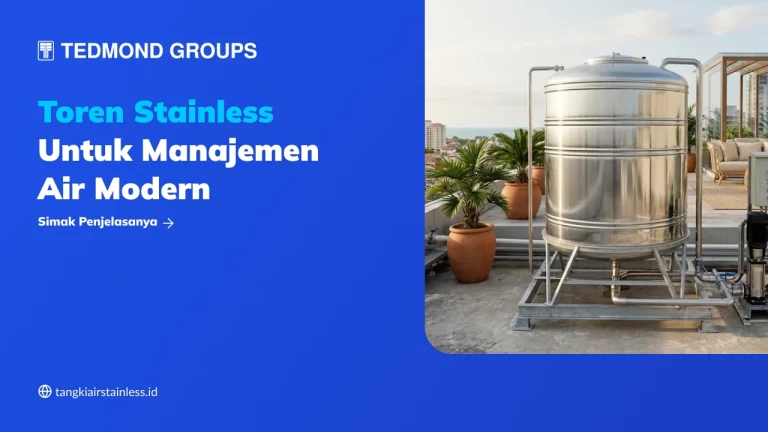 Toren Stainless untuk Manajemen Air Modern