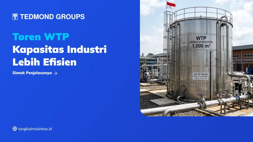 Toren WTP Kapasitas Industri Lebih Efisien